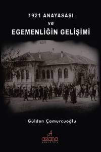 1921 Anayasası Ve Egemenliğin Gelişimi