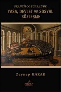 Francisco Suarez’de Yasa, Devlet Ve Sosyal Sözleşme