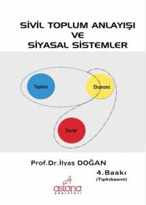 Sivil Toplum Anlayışı Ve Siyasal Sistemler 4.Baskı