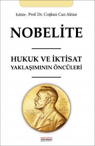 Nobelite Hukuk Ve İktisat Yaklaşımının Öncüleri