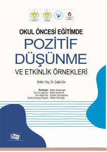 Okul Öncesi Eğitimde Pozitif Düşünme Ve Etkinlik Örnekleri