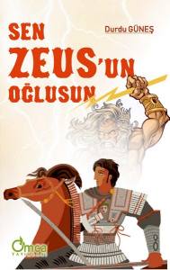 Sen Zeus'un Oğlusun (1. Baskı)