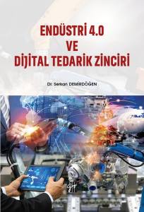 Endüstri 4.0 Ve Dijital Tedarik Zinciri