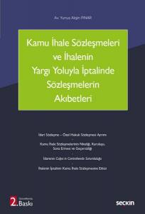 Kamu İhale Sözleşmeleri Ve İhalenin Yargı Yoluyla İptalinde Sözleşmelerin Akıbetleri