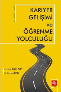 Kariyer Gelişimi Ve Öğrenme Yolculuğu