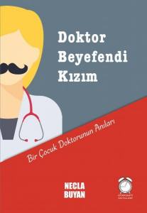 Doktor Beyefendi Kızım