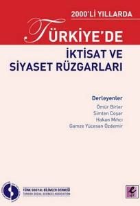 2000'Li Yıllarda Türkiye'de İkt.ve Siyaset Rüzgarları