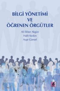 Bilgi Yönetimi Ve Öğrenen Örgütler