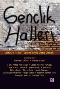 Gençlik Halleri; 2000'Ler Türkiye'sinde Genç Olmak