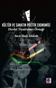 Kültür Ve Sanatın Politik Ekonomisi