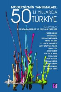 Modernizmin Yansımaları : 50'Li Yıllarda Türkiye
