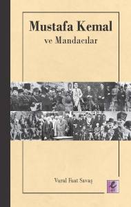 Mustafa Kemal Ve Mandacılar