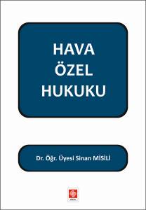 Hava Özel Hukuku Sinan Misili