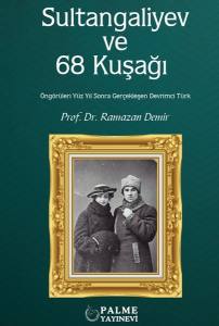 Sultangaliyev Ve 68 Kuşağı