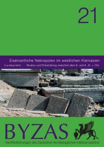 Byzas 21 - Eisenzeitliche Nekropolen İn Westlichen Kleinasien