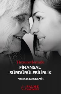 Huzurevlerinde Finansal Sürdürülebilirlik