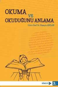 Okuma Ve Okuduğunu Anlama