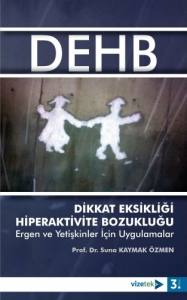 Dikkat Eksikliği Hiperaktivite Bozukluğu Ergen Ve Yetişkinler İçin Uygulamalar