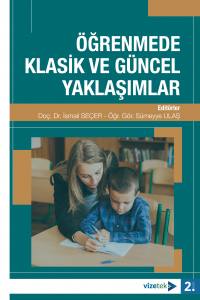 Öğrenmede Klasik Ve Güncel Yaklaşımlar