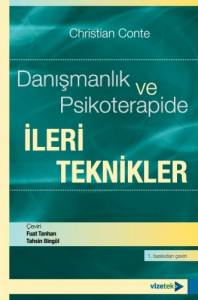 Danışmanlık Ve Psikoterapide İleri Teknikler