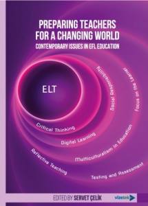 Preparing Teachers For A Changing World: Contemporary Issues İn Efl Education