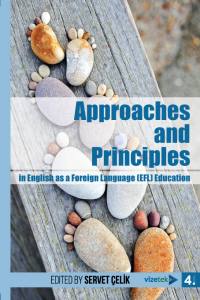 Approaches And Principles İn English As A Foreign Language (Efl) Education