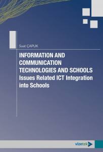 Informatıon And Communıcatıon Technologıes And Schools