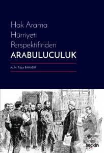 Hak Arama Hürriyeti Perspektifinden Arabuluculuk