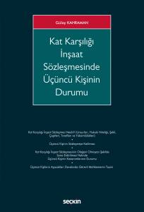Kat Karşılığı İnşaat Sözleşmesinde Üçüncü Kişinin Durumu