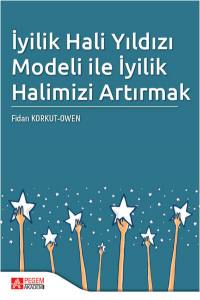 İyilik Hali Yıldızı Modeli İle İyilik Halimizi Artırmak