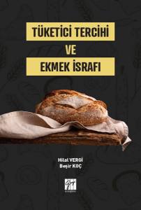 Tüketici Tercihi Ve Ekmek İsrafı