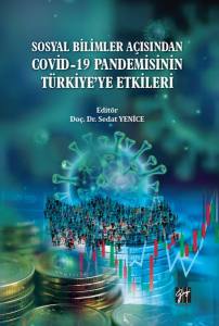 Sosyal Bilimler Açısından Covid-19 Pandemisinin Türkiye' Ye Etkileri