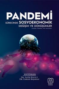 Pandemi Sürecinde Sosyo-Ekonomik Değişim Ve Dönüşümler