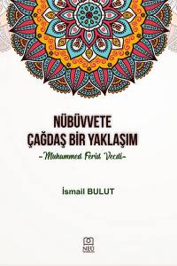 Nübüvvet Çağdaş Bir Yaklaşım