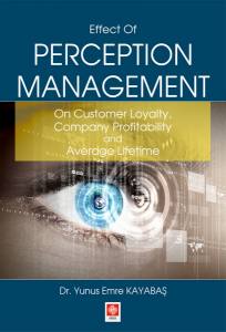 Effect Of Perception Management Yunus Emre Kayabaş