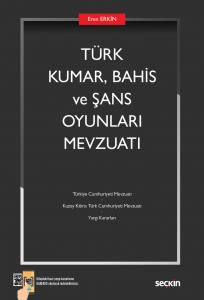 Türk Kumar, Bahis Ve Şans Oyunları Mevzuatı