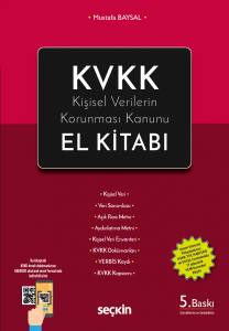 Kvkk Kişisel Verilerin Korunması Kanunu El Kitabı