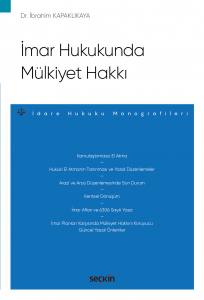 İmar Hukukunda Mülkiyet Hakkı   – İdare Hukuku Monografileri –