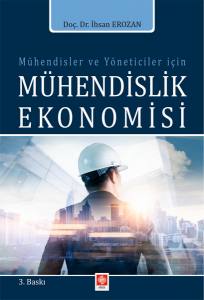 Mühendisler Ve Yöneticiler İçin Mühendislik Ekonomisi İhsan Erozan