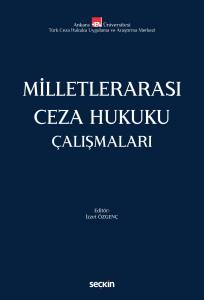 Milletlerarası Ceza Hukuku Çalışmaları