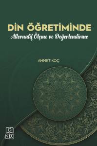 Din Öğretiminde Alternatif Ölçme Ve Değerlendirme