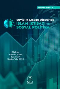 Covid-19 Salgını Sürecinde İslam İktisadı Ve Sosyal Politika