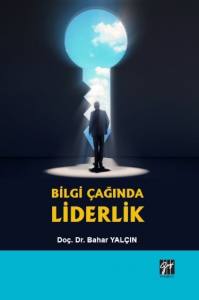 Bilgi Çağında Liderlik