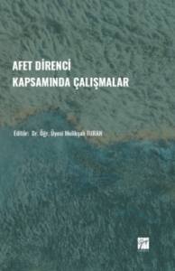 Afet Direnci Kapsamında Çalışmalar