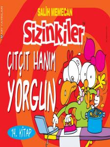 Çıtçıt Hanım Yorgun