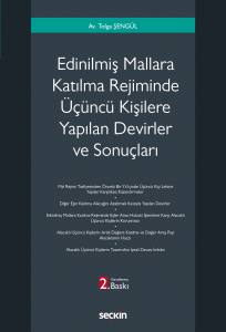 Edinilmiş Mallara Katılma Rejiminde  Üçüncü Kişilere Yapılan Devirler Ve Sonuçları