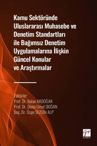 Kamu Sektöründe Uluslararası Muhasebe Ve
Denetim Standartları İle
Bağımsız Denetim Uygulamalarına İlişkin
Güncel Konular Ve Araştırmalar