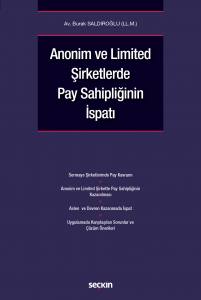 Anonim Ve Limited Şirketlerde Pay Sahipliğinin İspatı