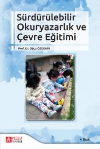 Sürdürülebilir Okuryazarlık Ve Çevre Eğitimi