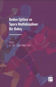 Beden Eğitimi Ve Spora Multidisipliner Bir Bakış